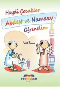 Haydi Çocuklar Abdest Ve Namazı Öğrenelim