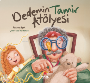 Dedemin Tamir Atölyesi