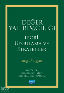 Değer Yatırımcılığı;Teori, Uygulama ve Stratejiler