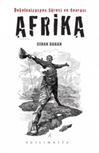 Dekolonizasyon Süreci ve Sonrası Afrika