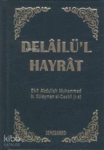 Delailü'l Hayrat (Ciltli, Cep Boy)