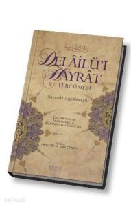 Delailü'l Hayrat ve Tercümesi; Salavat-ı Şerifeler