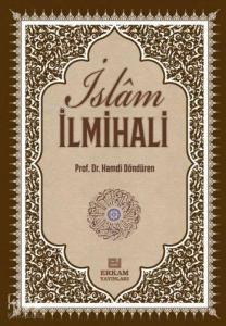 Delilleriyle İslam İlmihali; İnanç İbadet Günlük Hayat