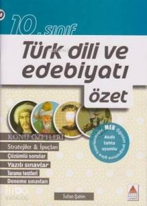 Delta Kültür Yayınları 10. Sınıf Türk Dili ve Edebiyatı Özet Delta Kültür 