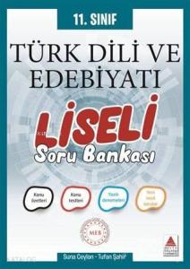 Delta Kültür Yayınları 11. Sınıf Türk Dili ve Edebiyatı Liseli Soru Bankası Delta Kültür 