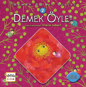 Demek Öyle