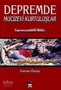 Depremde Mucizevi Kurtuluşlar