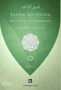 Der Tafsir Des Verkünders - Tafsir Ad-Da'iya  (Almanca); Davetçinin Tefsiri