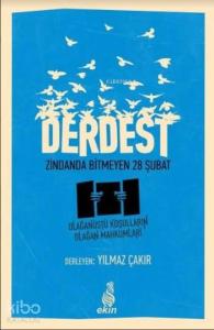 Derdest; Zindanda Bitmeyen 28 Şubat (Kitap & DVD)