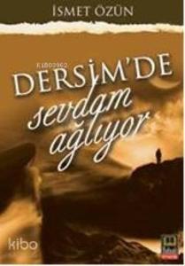 Dersim'de Sevdam Ağlıyor
