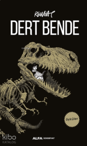 Dert Bende;Öyküler