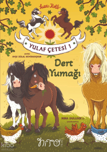 Dert Yumağı;Yulaf Çetesi 1