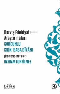 Derviş Edebiyatı Sorgunlu Sıdkı Baba Divanı