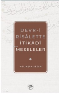 Devr-i Risalette İtikadi Meseleler
