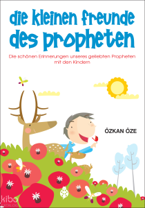 Die Kleinen Freunde Des Propheten