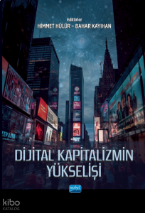 Dijital Kapitalizmin Yükselişi