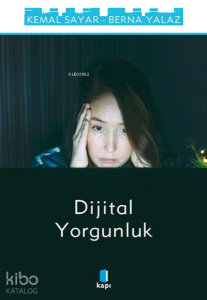 Dijital Yorgunluk