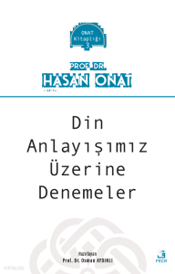 Din Anlayışımız Üzerine Denemeler