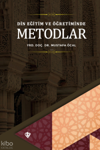Din Eğitimi ve Öğretiminde Metodlar