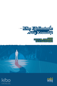 Din Eğitiminde Ana Konular