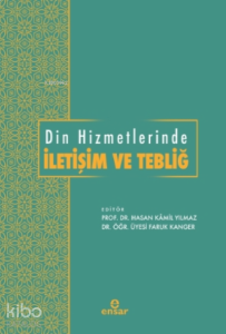 Din Hizmetlerinde İletişim ve Tebliğ