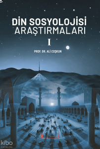 Din Sosyolojisi Araştırmaları - 1