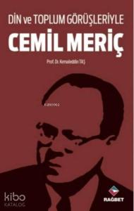 Din ve Toplum Görüşleriyle Cemil Meriç