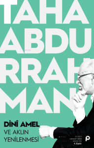 Dini Amel ve Aklın Yenilenmesi