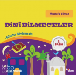 Dini Bilmeceler; Bilenler Söylemesin