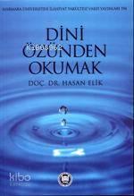 Dini Özünden Okumak
