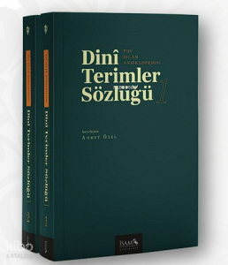 Dini Terimler Sözlüğü  I-II  Cilt