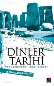 Dinler Tarihi; Yeryüzündeki İlkel Dinler