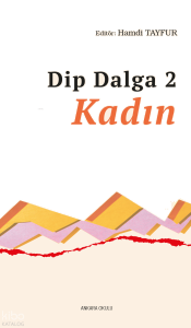 Dip Dalga 2 - Kadın