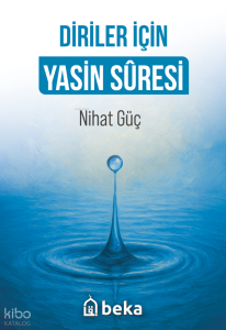 Diriler İçin Yasin Suresi