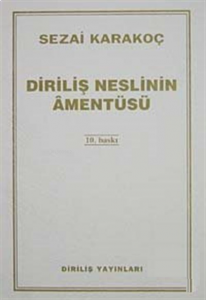 Diriliş Neslinin Amentüsü