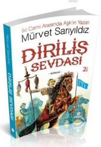 Diriliş Sevdası