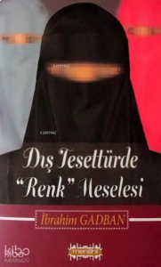 Dış Tesettürde Renk Meselesi
