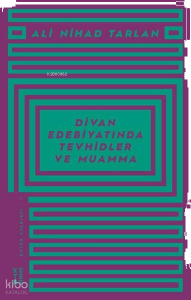 Divan Edebiyatında Tevhidler ve Muamma