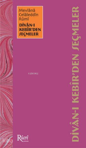 Divân-ı Kebir'den Seçmeler