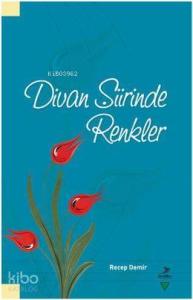 Divan Şiirinde Renkler