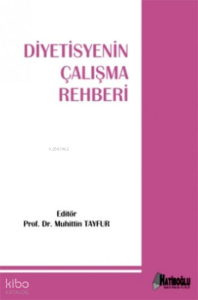 Diyetisyenin Çalışma Rehberi