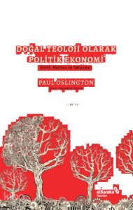 Doğal Teoloji Olarak Politik Ekonomi & Smith, Malthus ve Takipçileri