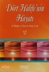 Dört Halife'nin Hayatı