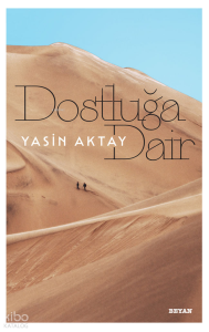 Dostluğa Dair