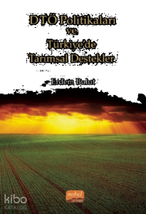 Dtö Politikaları Ve Türkiye’de Tarımsal Destekler