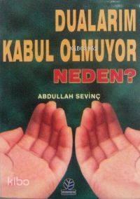 Dualarım Kabul Olmuyor Neden?