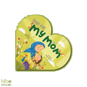 Duas For My Mom (Ciltli)