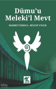 Dümu'u Meleki'l Mevt;Azrail'in Gözyaşları