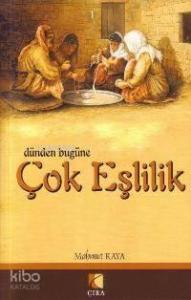 Dünden Bugüne Çok Eşlilik