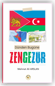 Dünden Bugüne Zengezur